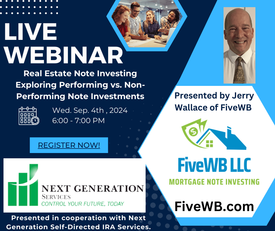 Performing vs. Non-Performing Real Estate Note Investments Webinar