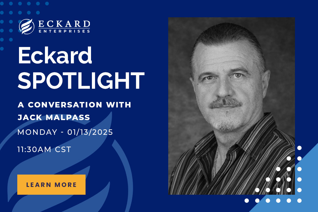 Eckard Spotlight Series with Jack Malpass